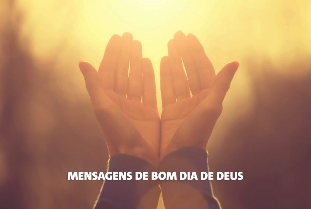 Mensagem de bom dia de Deus