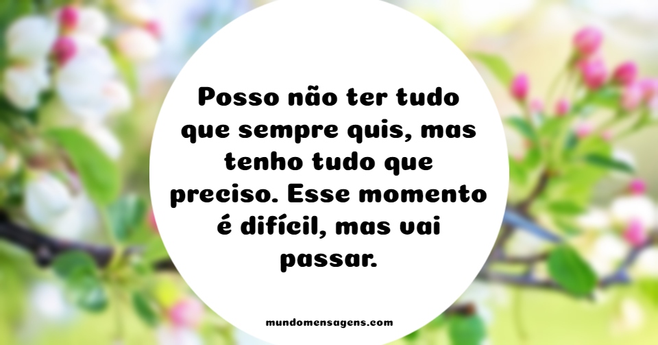 Mensagens Para Momentos Difíceis - Mensagens De Motivação